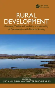 Rural Development: Assessing Vitality, Vulnerability, and Versatility of Communities with Remote Sensing