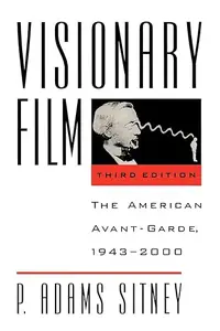 Visionary Film: The American Avant-Garde 1943-2000, 3rd Edition (repost)