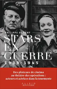 Stars en guerre: 1939-1945 - Philippe Durant