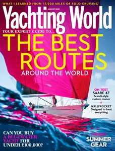 Yachting World - August 2025