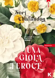 Una gioia feroce - Sorj Chalandon