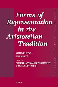 Forms of Representation in the Aristotelian Tradition: Dreaming