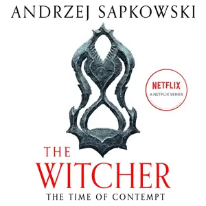 The Time of Contempt: The Witcher