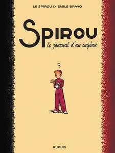 Une Aventure De Spirou Et Fantasio - Tome 4 - Le Journal D'un Ingenu (Bravo)