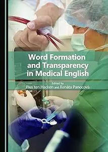 Word Formation and Transparency in Medical English
