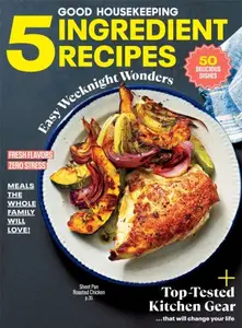 Good Housekeeping - 5 Ingredient Recipes, 2024