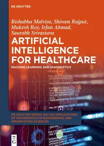Artificial Intelligence for Healthcare: Machine Learning and Diagnostics