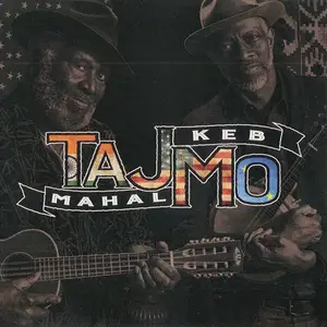 Taj Mahal & Keb' Mo' - TajMo (2017)