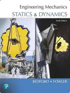 Loose-Leaf for Engineering Mechanics: Statics and Dynamics, 6th edition