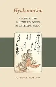 Hyakunin’shu: Reading the Hundred Poets in Late Edo Japan