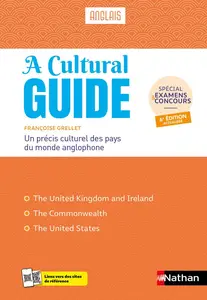 A Cultural Guide : précis culturel des pays du monde anglophone - Françoise Grellet