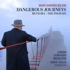 London Symphony Orchestra - Dangerous Journeys (2026) [Official Digital Download 24/96]