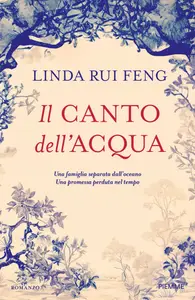 Il canto dell'acqua - Linda Rui Feng