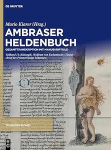 Ambraser Heldenbuch: Gesamttranskription mit Manuskriptbild. Teilband 11. Kleinepik. Wolfram von Eschenbach