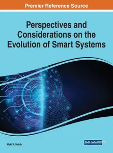 Perspectives and Considerations on the Evolution of Smart Systems