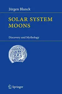 Solar System Moons: Discovery and Mythology (Repost)