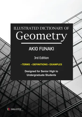 Illustrated Dictionary of Geometry, 3rd Edition