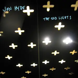 Jon Hyde - The Sad Lights (2024) [Official Digital Download]