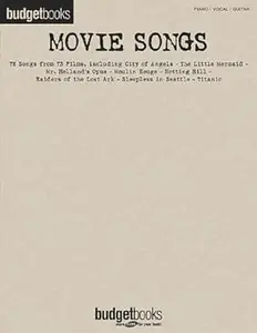 Movie Songs: 76 Songs from 73 Films Budget Books