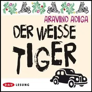 Aravind Adiga - Der weisse Tiger (Re-Upload)