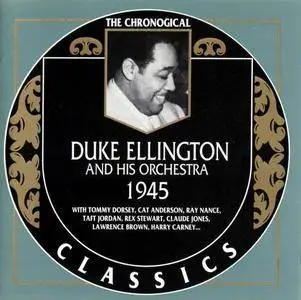 Duke Ellington and His Orchestra - 1945 (1996)