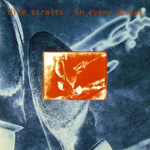 Dire Straits - On Every Street (1991) (1995 Re-Issue) RESTORED