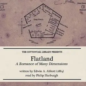 «Flatland: A Romance of Many Dimensions» by Edwin Abbott