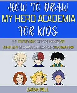 How To Draw My Hero Academia Characters