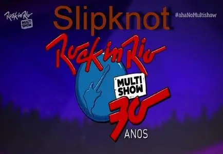 Slipknot - Live at Rock in Rio (2015) HDTV 1080i