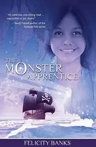 «The Monster Apprentice» by Felicity Banks