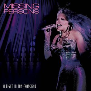 Missing Persons - A Night In San Francisco (2023)