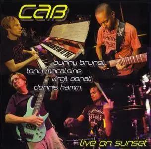 CAB - Live On Sunset (2011) {Nikaia}