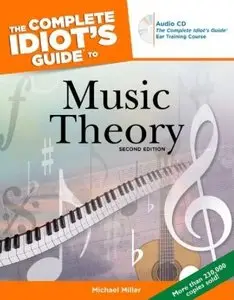 The Complete Idiot's Guide to Music Theory (2nd edition) [Repost]