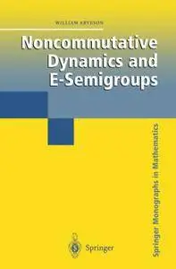 Noncommutative Dynamics and E-Semigroups (Repost)
