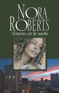 «Temores en la noche» by Nora Roberts