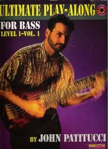 John Patitucci, "Ultimate Play-Along for Bass, Vol 1: Level 1 (Book & CD)"