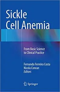 Sickle Cell Anemia: From Basic Science to Clinical Practice (Repost)