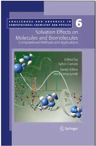 Solvation Effects on Molecules and Biomolecules: Computational Methods and Applications (Repost)