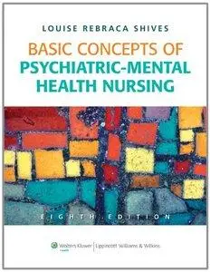 Basic Concepts of Psychiatric-Mental Health Nursing, 8th edition (repost)