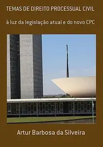 «Temas De Direito Processual Civil» by Artur Barbosa Da Silveira