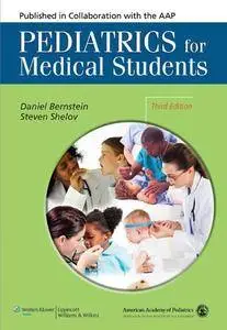 Pediatrics for Medical Students, Published in Collaboration with the AAP 3rd Edition (repost)