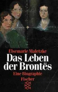 Das Leben der Brontës. Eine Biographie