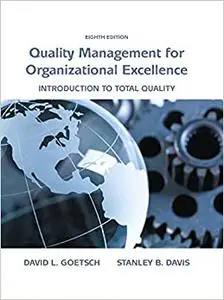Quality Management for Organizational Excellence: Introduction to Total Quality (Repost)