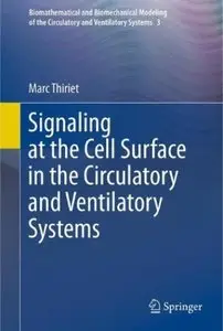 Signaling at the Cell Surface in the Circulatory and Ventilatory Systems [Repost]
