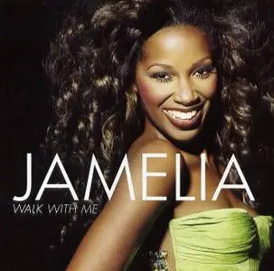 JAMELIA - Walk With Me (Sept 2006) +  VideoClip