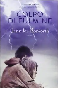 Jennifer Bosworth - Colpo di fulmine