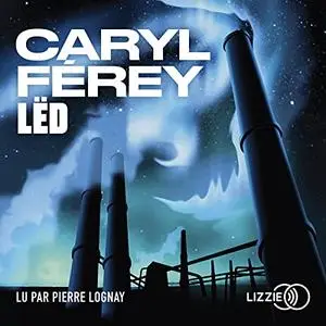 Caryl Férey, "Lëd"