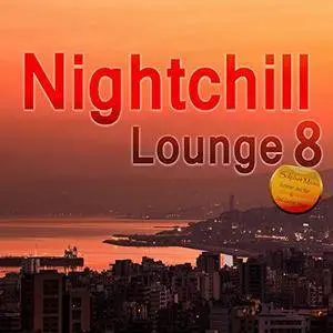 VA - Nightchill Lounge 8: Summer Jazz Bar And Soul Lounge Music (2017)