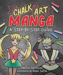 Chalk Art Manga: A Step-by-Step Guide