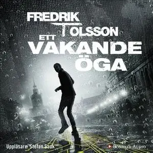 «Ett vakande öga» by Fredrik T. Olsson